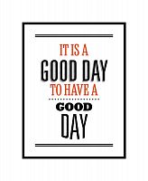 постер it`s a good day в Астрахани